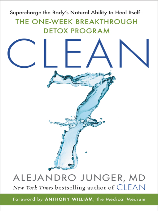 Title details for CLEAN 7 by Alejandro Junger - Available